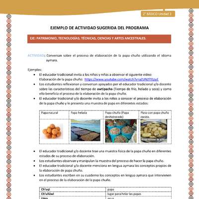 Actividad sugerida Nº 11- LC02 - AYM-U3-EP-Conversan sobre el proceso de elaboración de la papa chuño utilizando el idioma aymara. Actividad sugerida Nº 11- LC02 - AYM-U3-EP-Conversan sobre el proceso de elaboración de la papa chuño utilizando el idioma aymara.