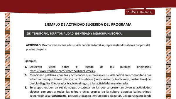 Actividad sugerida: LC01 - Diaguita - U4 - N°2: DRAMATIZAN ESCENAS DE SU VIDA COTIDIANA FAMILIAR, REPRESENTANDO SABERES PROPIOS DEL PUEBLO DIAGUITA. Actividad sugerida: LC01 - Diaguita - U4 - N°2: DRAMATIZAN ESCENAS DE SU VIDA COTIDIANA FAMILIAR, REPRESENTANDO SABERES PROPIOS DEL PUEBLO DIAGUITA.