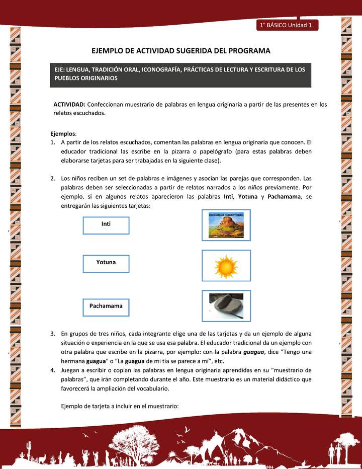 Actividad sugerida: LC01 - Diaguita - U1 - N°2: CONFECCIONAN MUESTRARIO DE PALABRAS EN LENGUA ORIGINARIA A PARTIR DE LAS PRESENTES EN LOS RELATOS ESCUCHADOS. Actividad sugerida: LC01 - Diaguita - U1 - N°2: CONFECCIONAN MUESTRARIO DE PALABRAS EN LENGUA ORIGINARIA A PARTIR DE LAS PRESENTES EN LOS RELATOS ESCUCHADOS.