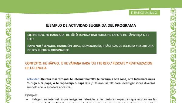 Actividad sugerida LC01 - Rapa Nui - U2 - N°26: Utilizan las TIC para investigar sobre diversos símbolos de la escritura ancestral. Actividad sugerida LC01 - Rapa Nui - U2 - N°26: Utilizan las TIC para investigar sobre diversos símbolos de la escritura ancestral.