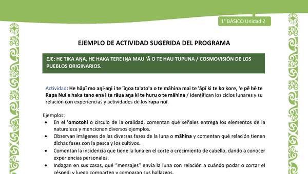 Actividad sugerida LC01 - Rapa Nui - U2 - N°37:  Identifican los ciclos lunares y su relación con experiencias y actividades de los rapa nui. Actividad sugerida LC01 - Rapa Nui - U2 - N°37:  Identifican los ciclos lunares y su relación con experiencias y actividades de los rapa nui.