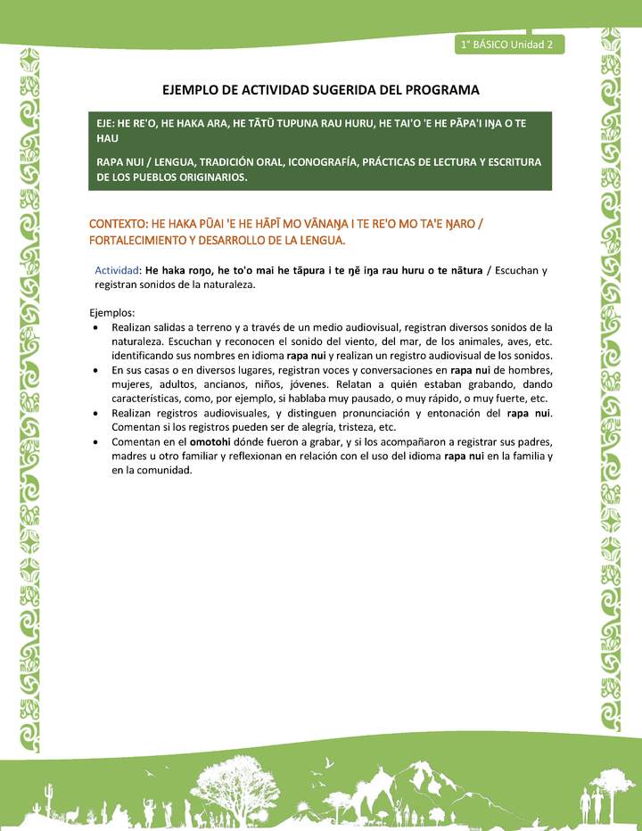 Actividad sugerida LC01 - Rapa Nui - U2 - N°30: Escuchan y registran sonidos de la naturaleza. Actividad sugerida LC01 - Rapa Nui - U2 - N°30: Escuchan y registran sonidos de la naturaleza.
