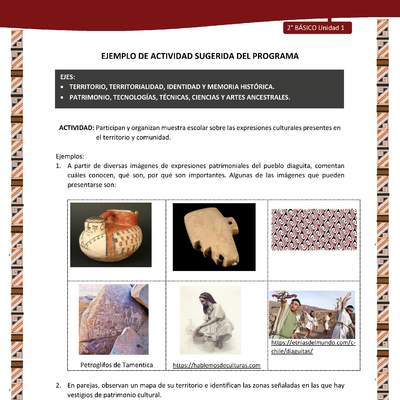 Actividad sugerida: LC02 - Diaguita - U1 - N°2:PARTICIPAN Y ORGANIZAN MUESTRA ESCOLAR SOBRE LAS EXPRESIONES CULTURALES PRESENTES EN EL TERRITORIO Y COMUNIDAD. Actividad sugerida: LC02 - Diaguita - U1 - N°2:PARTICIPAN Y ORGANIZAN MUESTRA ESCOLAR SOBRE LAS EXPRESIONES CULTURALES PRESENTES EN EL TERRITORIO Y COMUNIDAD.