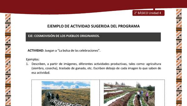 Actividad sugerida: LC02 - Diaguita - U4 - N°3: JUEGAN A “LA BOLSA DE LAS CELEBRACIONES”. Actividad sugerida: LC02 - Diaguita - U4 - N°3: JUEGAN A “LA BOLSA DE LAS CELEBRACIONES”.