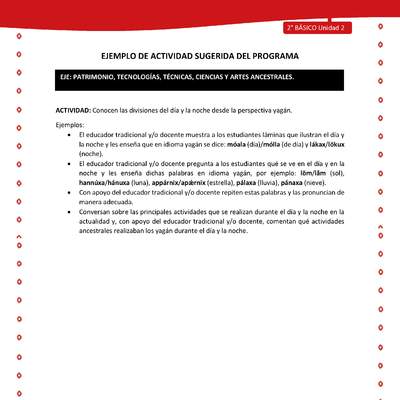 Actividad sugerida Nº 5 - LC02 - YAG-U2-EP - Conocen las divisiones del día y la noche desde la perspectiva yagán Actividad sugerida Nº 5 - LC02 - YAG-U2-EP - Conocen las divisiones del día y la noche desde la perspectiva yagán