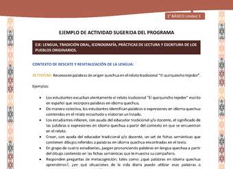 Actividad sugerida LC01 - Quechua - U1 - N°03: Reconocen palabras de origen quechua en el relato tradicional “El quirquincho tejedor”. Actividad sugerida LC01 - Quechua - U1 - N°03: Reconocen palabras de origen quechua en el relato tradicional “El quirquincho tejedor”.