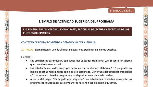 Actividad sugerida LC01 - Quechua - U1 - N°07: Ejemplifican el uso de algunas palabras y expresiones en idioma quechua. Actividad sugerida LC01 - Quechua - U1 - N°07: Ejemplifican el uso de algunas palabras y expresiones en idioma quechua.