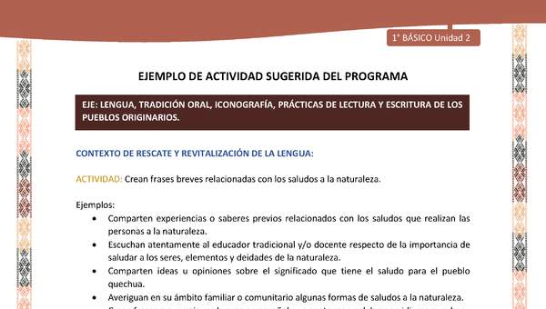 Actividad sugerida LC01 - Quechua - U2 - N°20: Crean frases breves relacionadas con los saludos a la naturaleza. Actividad sugerida LC01 - Quechua - U2 - N°20: Crean frases breves relacionadas con los saludos a la naturaleza.