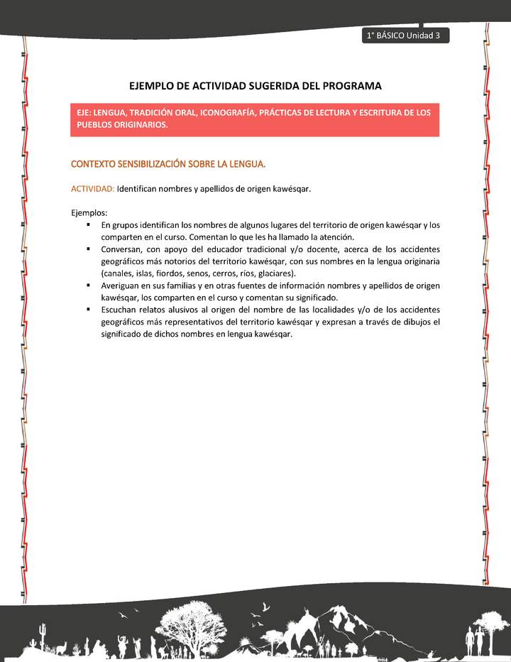 Actividad sugerida: LC01 - KAWÉSQAR - U3 - N°1: IDENTIFICAN NOMBRES Y APELLIDOS DE ORIGEN KAWÉSQAR Actividad sugerida: LC01 - KAWÉSQAR - U3 - N°1: IDENTIFICAN NOMBRES Y APELLIDOS DE ORIGEN KAWÉSQAR