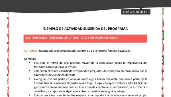 Actividad sugerida: LC01 - KAWÉSQAR - U3 - N°3: RECONOCEN LA IMPORTANCIA DEL TERRITORIO Y DE LA HISTORIA FAMILIAR KAWÉSQAR. Actividad sugerida: LC01 - KAWÉSQAR - U3 - N°3: RECONOCEN LA IMPORTANCIA DEL TERRITORIO Y DE LA HISTORIA FAMILIAR KAWÉSQAR.