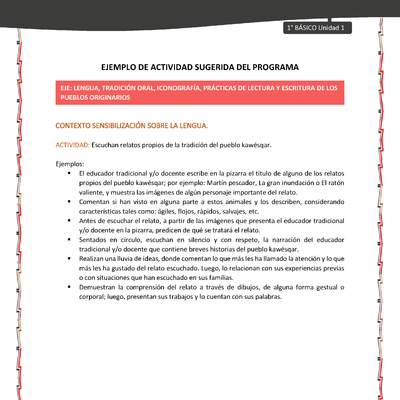 Actividad sugerida: LC01 - KAWÉSQAR - U1 - N°1: ESCUCHAN RELATOS PROPIOS DE LA TRADICIÓN DEL PUEBLO KAWÉSQAR. Actividad sugerida: LC01 - KAWÉSQAR - U1 - N°1: ESCUCHAN RELATOS PROPIOS DE LA TRADICIÓN DEL PUEBLO KAWÉSQAR.