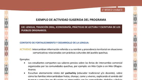 Actividad sugerida LC01 - Quechua - U3 - N°36:  Intercambian información referida a su nombre y procedencia territorial en situaciones comunicativas relacionadas con prácticas culturales del pueblo quechua. Actividad sugerida LC01 - Quechua - U3 - N°36:  Intercambian información referida a su nombre y procedencia territorial en situaciones comunicativas relacionadas con prácticas culturales del pueblo quechua.
