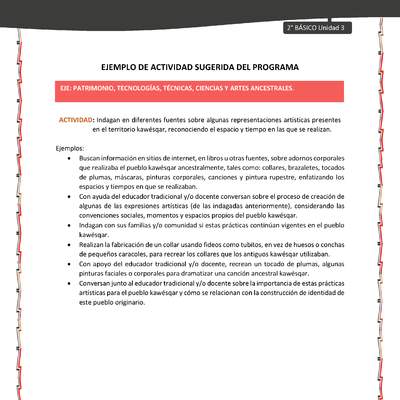Actividad sugerida: LC02 - KAWÉSQAR - U3 - N°4: INDAGAN EN DIFERENTES FUENTES SOBRE ALGUNAS REPRESENTACIONES ARTÍSTICAS PRESENTES EN EL TERRITORIO KAWÉSQAR, RECONOCIENDO EL ESPACIO Y TIEMPO EN LAS QUE SE REALIZAN. Actividad sugerida: LC02 - KAWÉSQAR - U3 - N°4: INDAGAN EN DIFERENTES FUENTES SOBRE ALGUNAS REPRESENTACIONES ARTÍSTICAS PRESENTES EN EL TERRITORIO KAWÉSQAR, RECONOCIENDO EL ESPACIO Y TIEMPO EN LAS QUE SE REALIZAN.