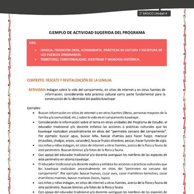 Actividad sugerida: LC02 - KAWÉSQAR - U4 - N°2: INDAGAN SOBRE LA VIDA DEL CAMPAMENTO, EN SITIOS DE INTERNET Y EN OTRAS FUENTES DE INFORMACIÓN, CONSIDERANDO ESTA PRÁCTICA CULTURAL COMO PARTE FUNDAMENTAL PARA LA CONSTRUCCIÓN DE LA IDENTIDAD DEL PUEBLO KAWÉSQAR. Actividad sugerida: LC02 - KAWÉSQAR - U4 - N°2: INDAGAN SOBRE LA VIDA DEL CAMPAMENTO, EN SITIOS DE INTERNET Y EN OTRAS FUENTES DE INFORMACIÓN, CONSIDERANDO ESTA PRÁCTICA CULTURAL COMO PARTE FUNDAMENTAL PARA LA CONSTRUCCIÓN DE LA IDENTIDAD DEL PUEBLO KAWÉSQAR.