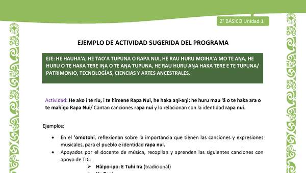 Actividad sugerida LC02 - Rapa Nui - U1 - N°22: Cantan canciones rapa nui y lo relacionan con la identidad rapa nui. Actividad sugerida LC02 - Rapa Nui - U1 - N°22: Cantan canciones rapa nui y lo relacionan con la identidad rapa nui.