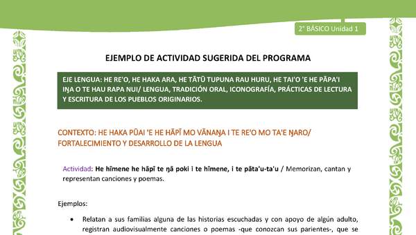 Actividad sugerida LC02 - Rapa Nui - U1 - N°10: Memorizan, cantan y representan canciones y poemas. Actividad sugerida LC02 - Rapa Nui - U1 - N°10: Memorizan, cantan y representan canciones y poemas.