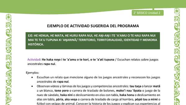 Actividad sugerida LC02 - Rapa Nui - U2 - N°24: Escuchan relatos sobre juegos ancestrales rapa nui. Actividad sugerida LC02 - Rapa Nui - U2 - N°24: Escuchan relatos sobre juegos ancestrales rapa nui.
