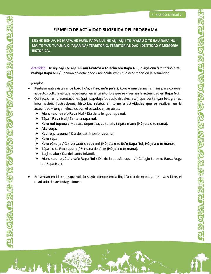 Actividad sugerida LC02 - Rapa Nui - U2 - N°25: Reconocen actividades socioculturales que acontecen en la actualidad. Actividad sugerida LC02 - Rapa Nui - U2 - N°25: Reconocen actividades socioculturales que acontecen en la actualidad.
