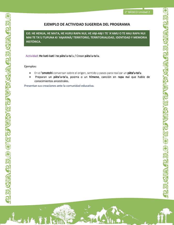Actividad sugerida LC02 - Rapa Nui - U2 - N°26: Crean pāta'u-ta'u. Actividad sugerida LC02 - Rapa Nui - U2 - N°26: Crean pāta'u-ta'u.