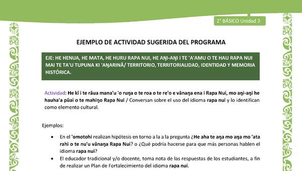 Actividad sugerida LC02 - Rapa Nui - U3 - N°09: Conversan sobre el uso del idioma rapa nui y lo identifican como elemento cultural. Actividad sugerida LC02 - Rapa Nui - U3 - N°09: Conversan sobre el uso del idioma rapa nui y lo identifican como elemento cultural.