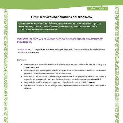 Actividad sugerida LC02 - Rapa Nui - U4 - N°06: Observan videos de celebraciones realizadas en Rapa Nui. Actividad sugerida LC02 - Rapa Nui - U4 - N°06: Observan videos de celebraciones realizadas en Rapa Nui.