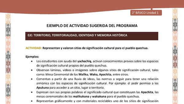 Actividad sugerida LC02 - Quechua - U1 - N°10: Representan y valoran sitios de significación cultural para el pueblo quechua. Actividad sugerida LC02 - Quechua - U1 - N°10: Representan y valoran sitios de significación cultural para el pueblo quechua.