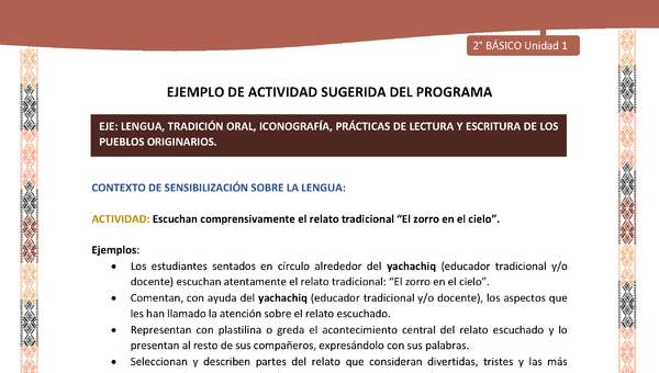Actividad sugerida LC02 - Quechua - U1 - N°01:  Escuchan comprensivamente el relato tradicional “El zorro en el cielo”. Actividad sugerida LC02 - Quechua - U1 - N°01:  Escuchan comprensivamente el relato tradicional “El zorro en el cielo”.