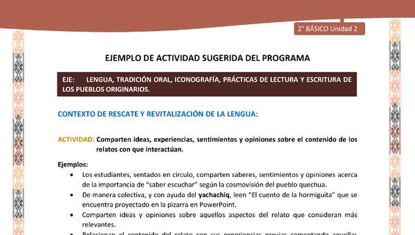 Actividad sugerida LC02 - Quechua - U2 - N°4: Comparten ideas, experiencias, sentimientos y opiniones sobre el contenido de los relatos con que interactúan. Actividad sugerida LC02 - Quechua - U2 - N°4: Comparten ideas, experiencias, sentimientos y opiniones sobre el contenido de los relatos con que interactúan.