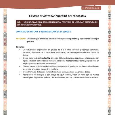 Actividad sugerida LC02 - Quechua - U2 - N°6:  Crean diálogos breves en castellano incorporando palabras y expresiones en lengua quechua. Actividad sugerida LC02 - Quechua - U2 - N°6:  Crean diálogos breves en castellano incorporando palabras y expresiones en lengua quechua.