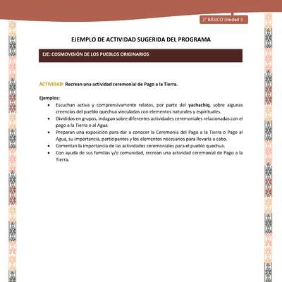 Actividad sugerida LC02 - Quechua - U3 - N°9: Recrean una actividad ceremonial de Pago a la Tierra. Actividad sugerida LC02 - Quechua - U3 - N°9: Recrean una actividad ceremonial de Pago a la Tierra.
