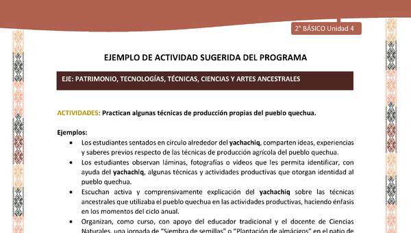 Actividad sugerida LC02 - Quechua - U4 - N°13: Practican algunas técnicas de producción propias del pueblo quechua. Actividad sugerida LC02 - Quechua - U4 - N°13: Practican algunas técnicas de producción propias del pueblo quechua.