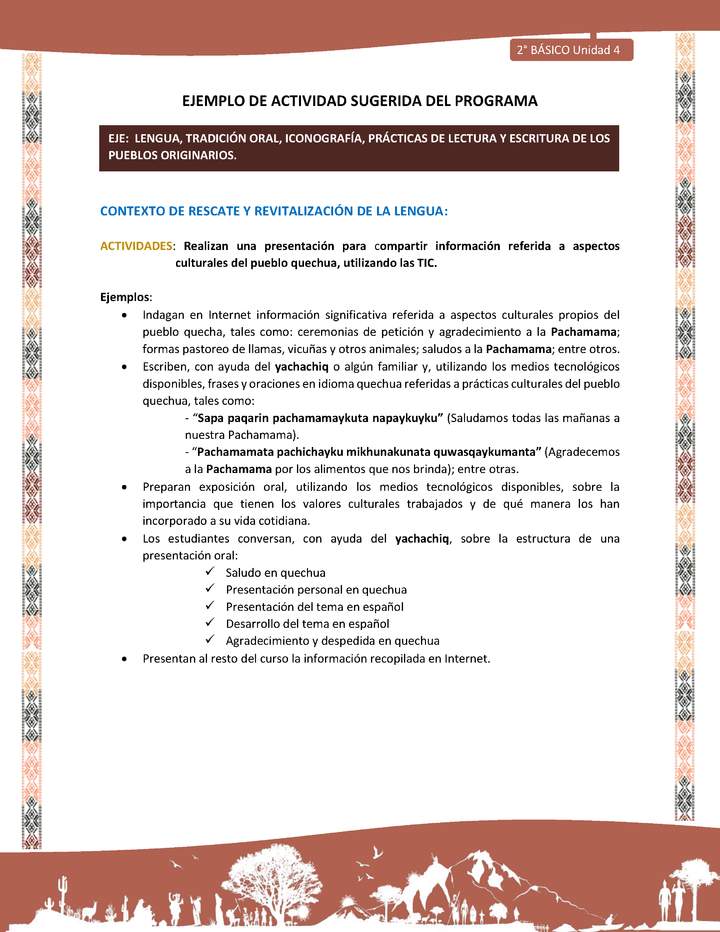 Actividad sugerida LC02 - Quechua - U4 - N°6: Realizan una presentación para compartir información referida a aspectos culturales del pueblo quechua, utilizando las TIC. Actividad sugerida LC02 - Quechua - U4 - N°6: Realizan una presentación para compartir información referida a aspectos culturales del pueblo quechua, utilizando las TIC.