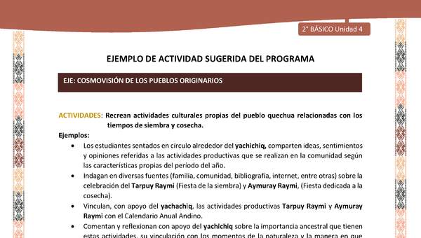 Actividad sugerida LC02 - Quechua - U4 - N°11:  Recrean actividades culturales propias del pueblo quechua relacionadas con los tiempos de siembra y cosecha. Actividad sugerida LC02 - Quechua - U4 - N°11:  Recrean actividades culturales propias del pueblo quechua relacionadas con los tiempos de siembra y cosecha.