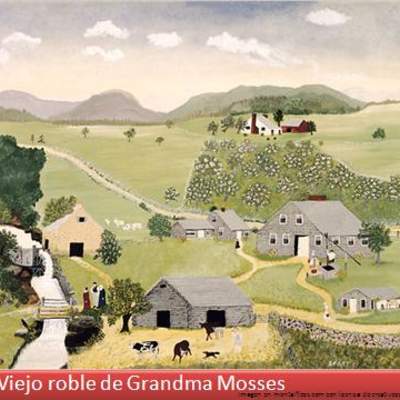 El Viejo Roble de Grandma Mosses El Viejo Roble de Grandma Mosses