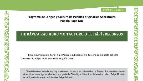02-Orientaciones al docente - LC01-RAPANUI - U03 - HE RĀVE’A RAU HURU MO TAUTORU O TE HĀPĪ-RECURSOS 02-Orientaciones al docente - LC01-RAPANUI - U03 - HE RĀVE’A RAU HURU MO TAUTORU O TE HĀPĪ-RECURSOS