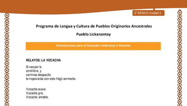 Orientaciones al docente - LC01 - Lickanantay - U1 - Relatos: La vizcacha Orientaciones al docente - LC01 - Lickanantay - U1 - Relatos: La vizcacha