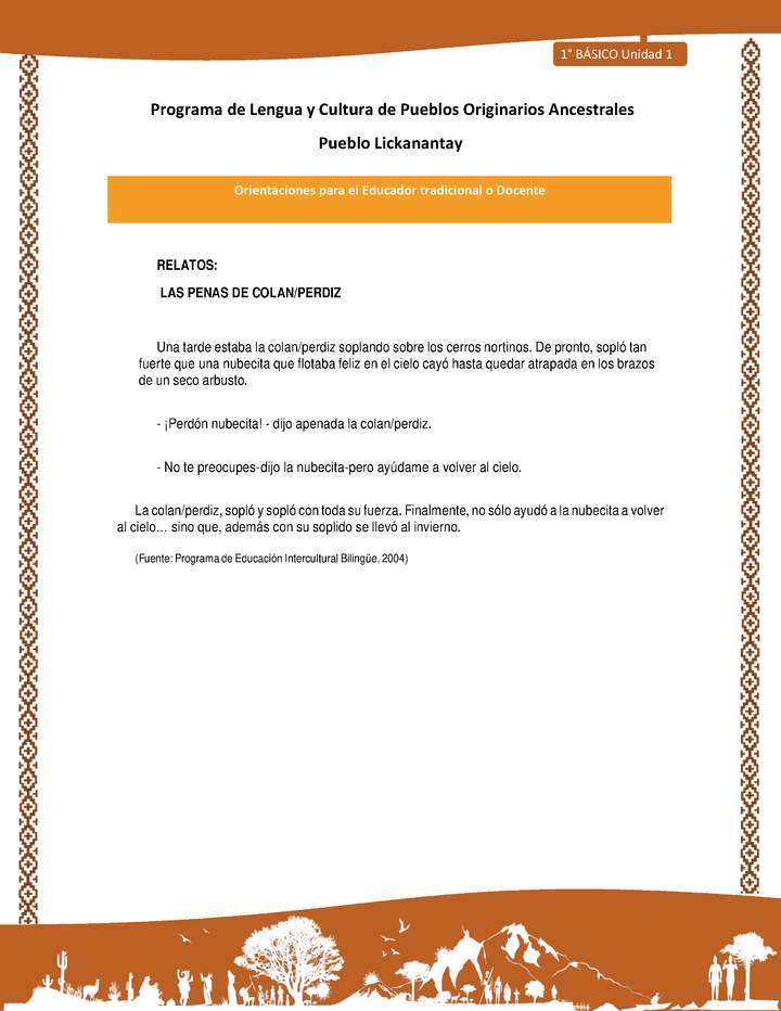 Orientaciones al docente - LC01 - Lickanantay - U1 - Relatos: las penas de colan perdiz Orientaciones al docente - LC01 - Lickanantay - U1 - Relatos: las penas de colan perdiz