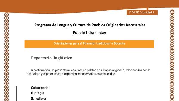 Orientaciones al docente - LC01 - Lickanantay - U1 - Repertorio lingüístico Orientaciones al docente - LC01 - Lickanantay - U1 - Repertorio lingüístico