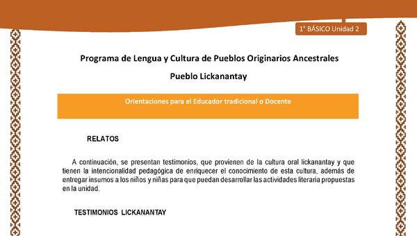 Orientaciones al docente - LC01 - Lickanantay - U2 - Relatos: El Sol o ckapin Orientaciones al docente - LC01 - Lickanantay - U2 - Relatos: El Sol o ckapin