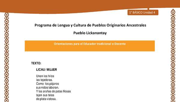 Orientaciones al docente - LC01 - Lickanantay - U4 - Textos: Licau/Mujer Orientaciones al docente - LC01 - Lickanantay - U4 - Textos: Licau/Mujer