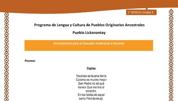 Orientaciones al docente - LC02 - Lickanantay - U3 - Ceremonias: Poemas Orientaciones al docente - LC02 - Lickanantay - U3 - Ceremonias: Poemas