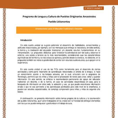 Orientaciones al docente - LC02 - Lickanantay - U4 - Introducción Orientaciones al docente - LC02 - Lickanantay - U4 - Introducción