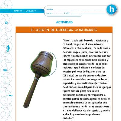 El origen de nuestras costumbres El origen de nuestras costumbres