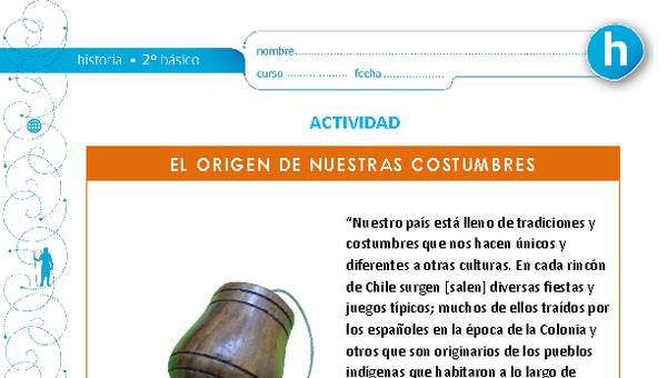 El origen de nuestras costumbres El origen de nuestras costumbres