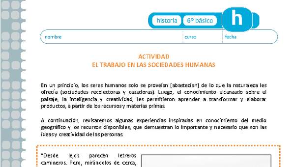 El trabajo en las sociedades humanas El trabajo en las sociedades humanas