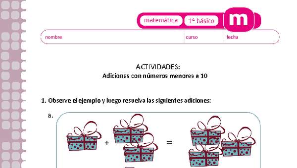Adiciones con números menores a 10 Adiciones con números menores a 10