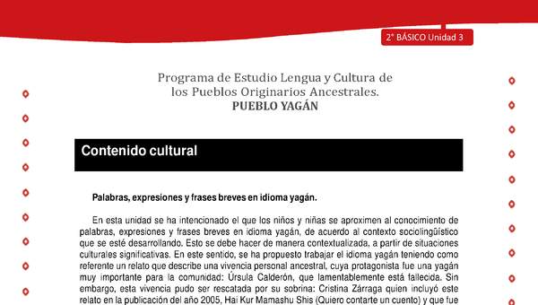 Contenido cultural: Palabras, expresiones y frases breves en idioma yagán Contenido cultural: Palabras, expresiones y frases breves en idioma yagán