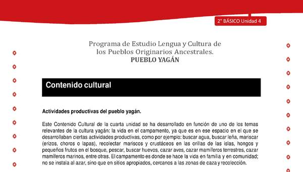 Contenido cultural: Actividades productivas del pueblo yagán Contenido cultural: Actividades productivas del pueblo yagán
