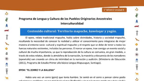 Contenido cultural: Territorio mapuche, kawésqar y yagán Contenido cultural: Territorio mapuche, kawésqar y yagán