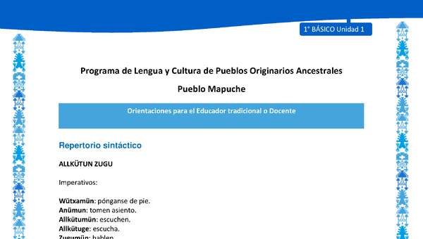 Orientaciones al docente - LC01 - Mapuche - U1 - Repertorio sintáctico Orientaciones al docente - LC01 - Mapuche - U1 - Repertorio sintáctico